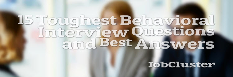 Behavioral Interview Questions