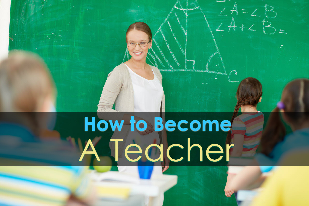 How to become a teacher