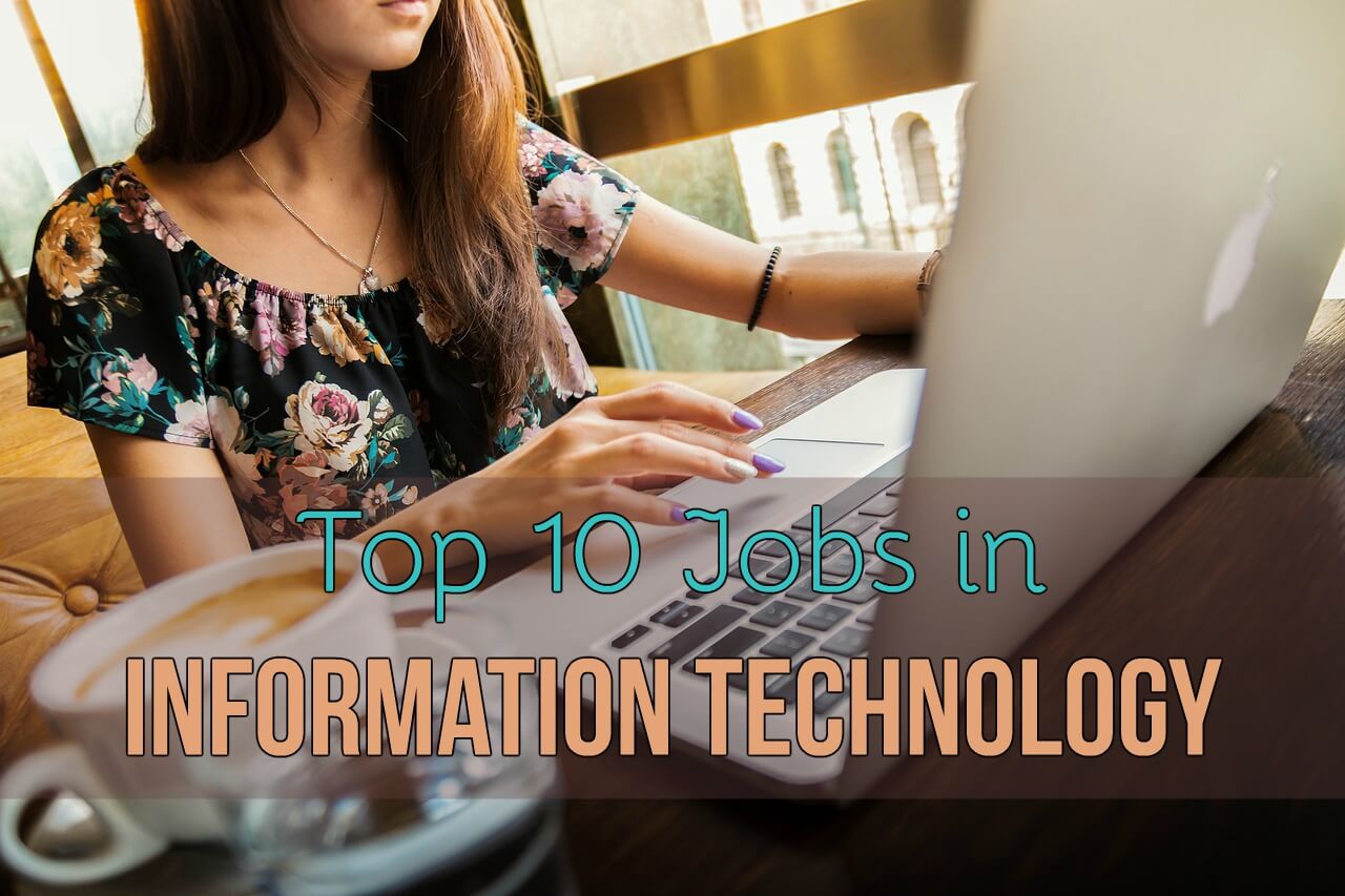 Top 10 jobs information technology field