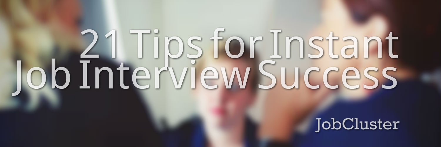 Job Interview Success Tips