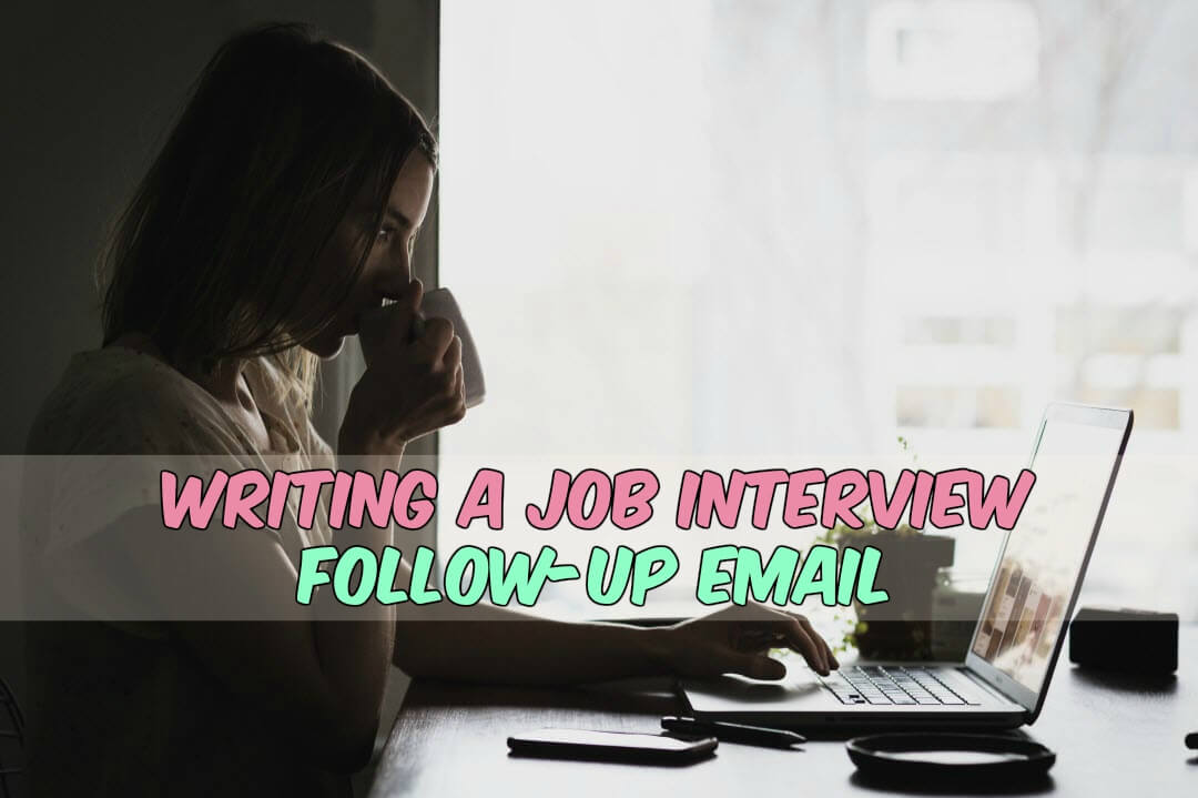 Creating a Job Interview Follow-up Email